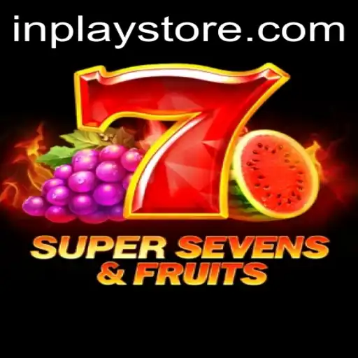 Explore the Excitement of 7SuperSevensFruits: A Thrilling InPlay Gaming Experience