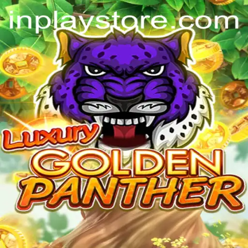 Discover the Exciting World of LUXURYGOLDENPANTHER: A Game of Thrills and Strategy